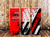 Badass Firefighters 20 oz tumblers