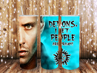 Demons i get 20 oz tumbler