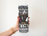 I don't need tarot cards 20 oz tumbler