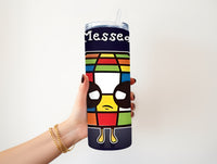 I'm messed up 20 oz Tumbler