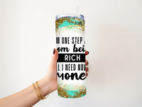 One Step Away 20 oz Tumbler