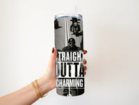 Straight outta Charming 20 oz Tumbler