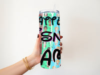 Tatted Mama 20 oz tumbler