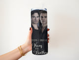 A thing for brothers 20 oz tumbler