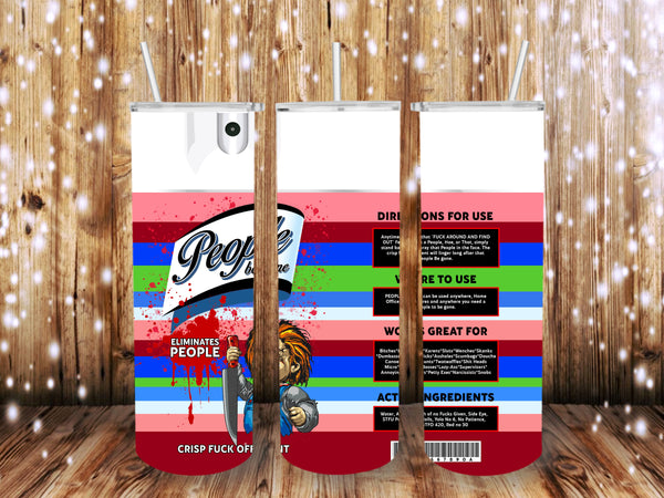People Be Gone Chucky 20 oz tumbler