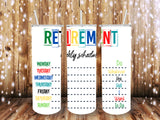 Retirement 20 oz Tumbler