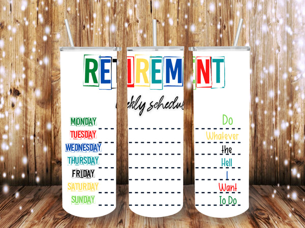Retirement 20 oz Tumbler