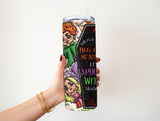 Spooky witch Season 20 oz Tumbler