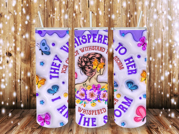 They whisper to her 20 oz Tumbler